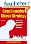 Grandmaster Chess Strategy: What Amateurs Can Learn from Ulf Andersson's Positional Masterpieces