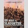 Oh What a Slaughter: Massacres in the American West, 1846 - 1890