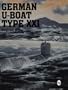 German U-Boat Type XXI: (Schiffer Military/Aviation History)