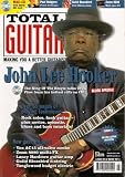 TOTAL GUITAR MAGAZINE WITH CD 28 FEATURES, JOHN LEE HOOKER, PAUL RODGERS, SILVERCHAIR, GLENN TIPTON, BETH ORTON, MIKE HENDERSON (TOTAL GUITAR)