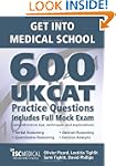Get into Medical School: 600 UKCAT Pr...