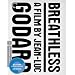 Breathless (Criterion Collection) [Blu-ray]