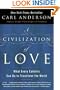 A Civilization of Love: What Every Catholic Can Do to Transform the World