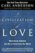 A Civilization of Love: What Every Catholic Can Do to Transform the World