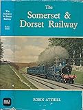 The Somerset & Dorset Railway