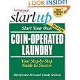 Start Your Own Coin-Operated Laundry (Start Your Own A)