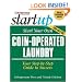 Start Your Own Coin-Operated Laundry (Start Your Own �)