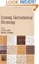 Scanning Electrochemical Microscopy (Monographs in Electroanalytical Chemistry and Electrochemistry Series)