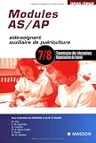 Modules AS/AP 7 et 8 : Transmission des informations, Organisation du travail