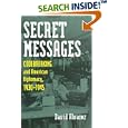 Secret Messages: Codebreaking and American Diplomacy, 1930-1945... by David J. Alvarez