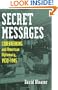 Secret Messages: Codebreaking and American Diplomacy, 1930-1945 (Modern War Studies)