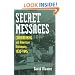Secret Messages: Codebreaking and American Diplomacy, 1930-1945 (Modern War Studies)
