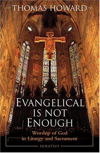 Evangelical Is Not Enough: Worship of God in Liturgy and Sacrament under Worship in The Books Store