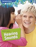 Shhh! Listen! : hearing sounds