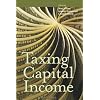 Taxing Capital Income