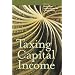 Taxing Capital Income