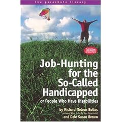 Job-Hunting for the So-Called Handicapped or People Who Have Disabilities