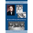 First Among Nisei: The Life and Writings of Masaji Marumoto (Peoples of Hawai'i, the Pacific, and Asia) by Dennis M. Ogawa and Claire Marumoto