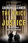 The Price of Justice: A True Story of...