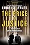 The Price of Justice: A True Story of Greed and Corruption