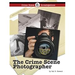 The Crime Scene Photographer (Crime Scene Investigations)