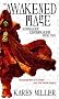 The Awakened Mage: Kingmaker, Kingbreaker Book 2 (Kingmaker, Kingbreaker S.)