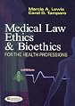 Medical Law, Ethics, and Bioethics for Ambulatory Care