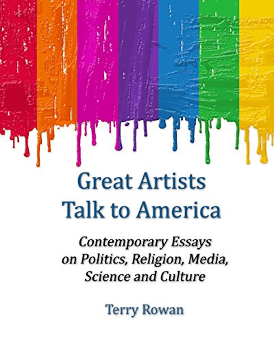 great artists talk to america contemporary essays on politics religion media science and culture