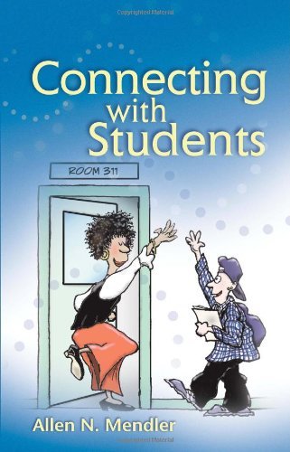 Connecting with Students by Mendler Allen N. (2001-01-01) Paperback