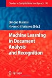 Machine Learning in Document Analysis and Recognition (Studies in Computational Intelligence)