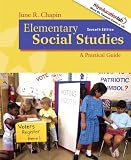 Elementary Social Studies: A Practical Guide (with MyEducationLab) (7th Edition) (MyEducationLab Series)