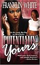 Potentially Yours
