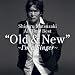 Old & New ��I��m a singer�� Shigeru Matsuzaki All Time Best