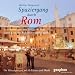 Spaziergang durch Rom. CD: Ein H�rvergn�gen mit O-T�nen und Musik