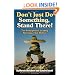 Don't Just Do Something, Stand There!: Ten Principles for Leading Meetings That Matter