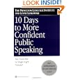 10 Days to More Confident Public Speaking by The Princeton Language Institute and Lenny Laskowski