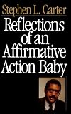 Reflections of an Affirmative Action Baby