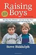 Raising Boys: Why Boys Are Different--And How to Help Them Become Happy and Well-Balanced Men