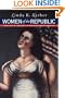 Women of the Republic: Intellect and Ideology in Revolutionary America (Published for the Omohundro Institute of Early American Hist)