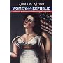 Women of the Republic: Intellect and Ideology in Revolutionary America (Institute of Early American History)