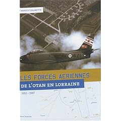 Les forces a�riennes de l'OTAN en Lorraine, 1952-1967