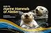  : Guide To Marine Mammals of Alaska, Third Edition