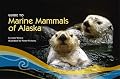 Guide To Marine Mammals of Alaska, Third Edition