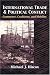 Book International Trade and Political Conflict: Commerce, Coalitions, and Mobility.