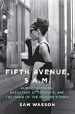 Fifth Avenue, 5 A.M.: Audrey Hepburn, Breakfast at Tiffany's, and The Dawn of the Modern Woman