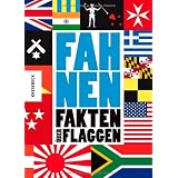 Fahnen: Fakten �ber Flaggenvon "Knesebeck Verlag"