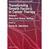 transforming growth factor beta in cancer therapy volume i basic and clinical biology cancer drug discovery