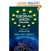 The European Union Explained: Institutions, Actors, Global Impact