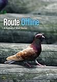 Route offline : short stories
