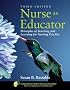 Nurse As Educator: Principles of Teaching and Learning for Nursing Practice